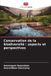 Conservation Editions Notre Savoir Conservation de la biodiversité Paperback