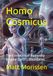 Homo Cosmicus: The Evolution of Humanity Beyond Earth’s Boundaries
