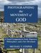 Photographing the Movement of God: A Visual Companion to Gods, Emperors, Philosophers, and a New Movement