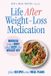 Life Murdoch Books Life After Weight-Loss Medication Paperback