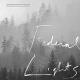 Sonic Rendezvous Federal Lights - We Were Found In The Fog (CD)
