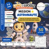 Mission Astronaute: Luno la luciole, coloriages interactifs et défis sensoriels 3-6 ans