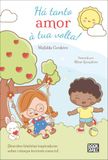 Há Tanto Amor à Tua Volta (Crescer É Uma Aventura)
