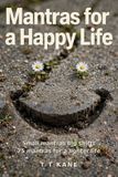 Mantras The Mantras- Mantras for a Happy Life