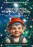 Fridolin, Tredition Fridolin, der Weihnachtsgnom und die schamanische Zauberhexe Emilia