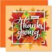 Thankgiving Thanksgiving wenskaart voor vrouwen mannen - Happy Thanksgiving - Zuster Broer neef oom tante moeder vader oma opa, 145 mm x 145 mm enkele wenskaarten cadeau