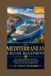 The Mediterranean Cruise Blueprint: The Complete Planner for First-Timers, Packed with Insider Secrets to Save Money, Skip Lines, and Uncover Hidden Gems