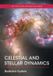 Celestial Cambridge University Press Celestial and Stellar Dynamics Paperback