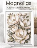Magnolias Cross Stitch Pattern: A Full Coverage Botanical Floral for Immersive Stitching with Colour and Mono Charts, 14-Brand Thread Conversion and Beginner Instructions