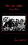 "Troubadour": Libri GmbH Troubadour: The Life and Times of Jimmy Collier: The Pied Piper of the Civil Rights Hardcover