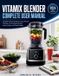 Vitamix Blender Complete User Manual