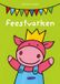 Feestvarken Hardcover