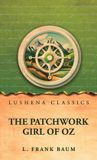 The Bol The Patchwork Girl of Oz Hardcover