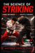 The Chingasos Dojo Paperback - The Science of Striking
