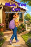 Mija, You Can: 20 Encouraging Stories for Amazing Girls