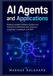 AI Independently Published AI Agents and Applications: Building Scalable Intelligent Systems and Autonomous Workflows with Claude AI, LangChain, LangGraph, and MCP - Paperback
