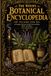 The Witche's Botanical Encylopedia - VOLUME ONE: A Complete Grimoire of 250 Sacred Herbs, Roots, and Plants Across Hoodoo, Wiccan, Ceremonial, and Folk Magic Traditions (Acacia through Hazel)