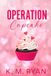 Operation: Cupcake Discreet Version