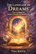 The Language of Dreams: The Companion Dream Journal and Workbook