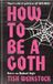 How Radar How to Be a Goth: Your A-Z of Undead Style