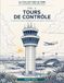 Tours de Contrôle à Colorier – Vol. 4: 50 Tours de Contrôle Emblématiques du Monde à Colorier | Livre de Coloriage Aviation pour Enfants, Adolescents et Adultes