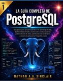 La Libri GmbH La Guía Completa de PostgreSQL VOL.1