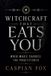 Witchcraft The Living Witchcraft Library- Witchcraft That Eats You
