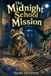 Midnight Bol Scout the Raccoon Adventures- Midnight School Mission Paperback