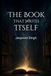 The Book That Writes Itself: A Mystery Thriller About a Book That Writes Tomorrow's Murders