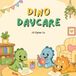 Dino Daycare Coloring Book: Cute and Easy Baby Dinosaur Coloring Pages for Kids Ages 3-7