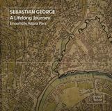 New Arts International Bv Sebastian George: A Lifelong Journey