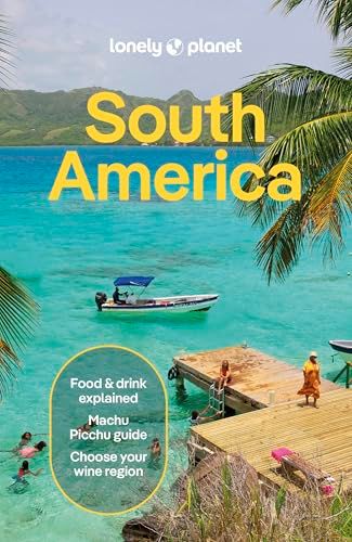 South Lonely Planet South America 16ed -anglais-: Plan the Trip of a Lifetime | Detailed Itineraries & Maps | Insider Tips | Covers Brazil, Argentina, Peru, Chile, Colombia, Ecuador and more
