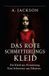 Das Independently Published Das rote Schmetterlingskleid: Ein Kleid aus Erinnerung. Eine Schwester aus Schatten: 1