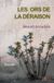 Les Libri GmbH Les ors de la déraison Paperback