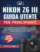 Nikon Z6 III Guida utente per principianti