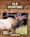 Elk Libri GmbH Elk Hunting Hardcover