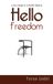 Hello Libri GmbH Hello Freedom Hardcover