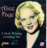 Music&Words Jasmine Records Alice Faye - I Feel A Song Coming On (2 CD)