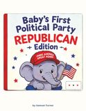 Baby’s Republican Edition Baby's First Political Party