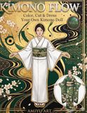 KIMONO FLOW Vol. 4: Color, Cut & Dress Your Own Kimono Doll