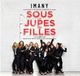 Sous Imany - Sous Les Jupes Des Filles (Bande Or)