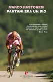 Pantani Beat Pantani era un dio Paperback
