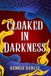 Cloaked Libri GmbH Cloaked in Darkness - Paperback