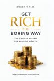 Get Independently Published Get Rich The Boring Way Paperback