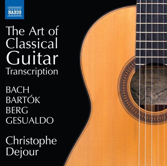 The Christophe Dejour - The Art Of Classical Guitar Transcription (CD)