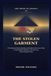 The Stolen Garment: The Esoteric Book of Joshua III: The Hidden Saboteur, and the Law of the Purged Camp