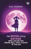 The Libri GmbH The Seven Little Sisters Who Live On The Round Ball That Floats In The Air
