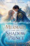 The Libri GmbH The Moonfall Kingdom-The Mermaid and the Shadow Prince