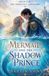 The Libri GmbH The Moonfall Kingdom-The Mermaid and the Shadow Prince