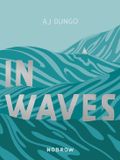 IN Aj Dungo In Waves Paperback